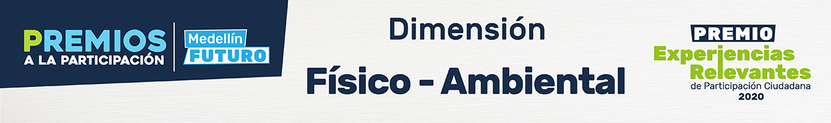 Dimensi&oacute;n F&iacute;sico Ambiental